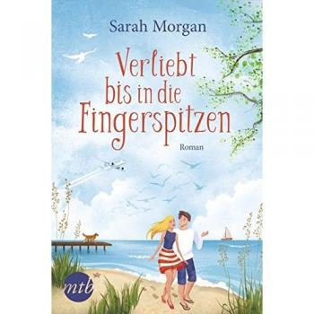 Morgan, Sarah: Verliebt bis in die Fingerspitzen