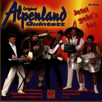 Original Alpenland Quintett – Jetzt Geht'S Los – 05.04.2025 05:02:45