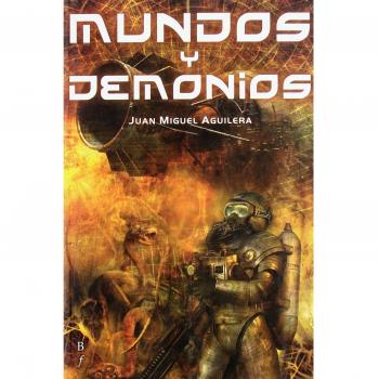 Mundos y demonios (Tapa blanda con solapas).