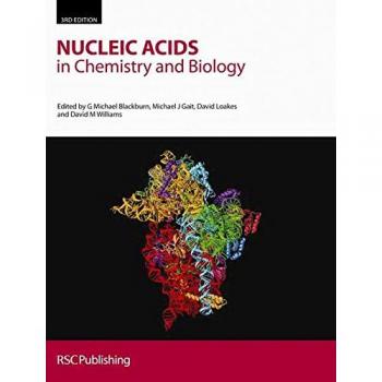 Nucleic Acids in Chemistry and Biology by 