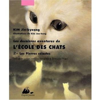 Les dernières aventures de l'Ecole des Chats, Tome 2 : Les pierres célestes