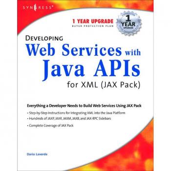 Developing Web Services with Java APIs for XML Using WSDP