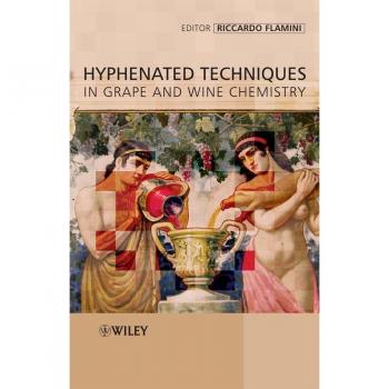 Vitalsource Technologies, Inc. Hyphenated Techniques In Grape And Wine Chemistry