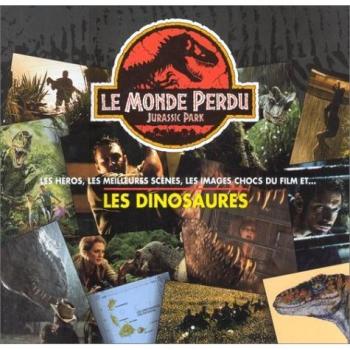 Le monde perdu : Jurassic park, les héros, les meilleures scènes, les images choc du film et les dinosaures...