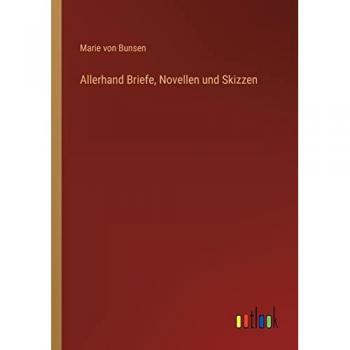 Allerhand Briefe, Novellen und Skizzen