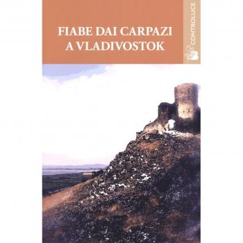 Fiabe dai Carpazi a Vladivostok