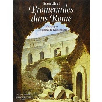 Promenades dans Rome illustré par les peintres du romantisme