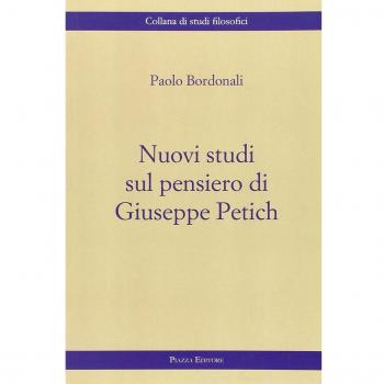 Nuovi studi sul pensiero di Giuseppe Petich