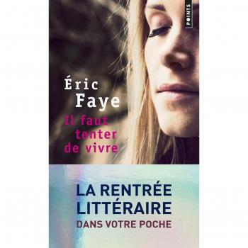 Il faut tenter de vivre