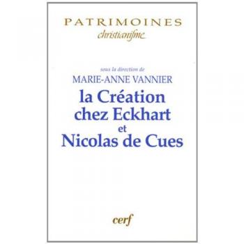 La Création De L'anthropologie Chez Ekchart Et Nicolas De Cues
