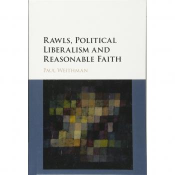 Rawls, political liberalism and reasonable faith hardcover