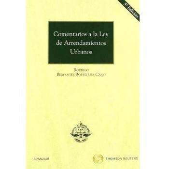Comentarios a la Ley de Arrendamientos Urbanos (Tapa dura).