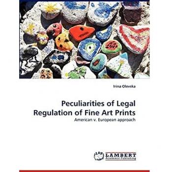 Peculiarities of Legal Regulation of Fine Art Prints: American v. European approach