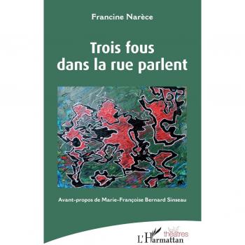 Trois fous dans la rue parlent