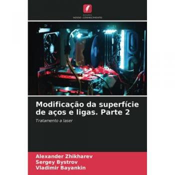 Modificação da superfície de aços e ligas. Parte 2: Tratamento a laser