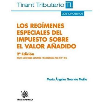 Los regímenes especiales del Impuesto sobre el Valor Añadido