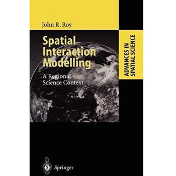 Spatial Interaction Modelling: A Regional Science Context