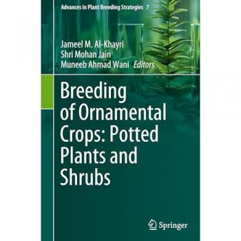 Breeding of Ornamental Crops: Potted Plants and Shrubs