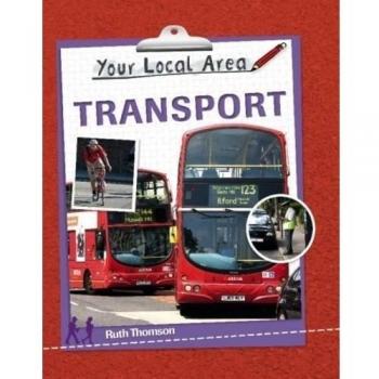 Your Local Area : Transport Your Local Area: Transport Paperback