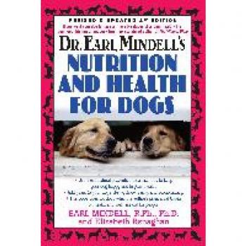 Dr. Earl Mindell's Nutrition and Health for Dogs