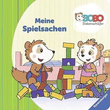 Bobo Siebenschläfer: Meine Spielsachen