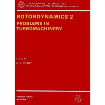 Rotordynamics 2: Problems in Turbomachinery