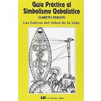 Guía práctica al simbolismo cabalístico