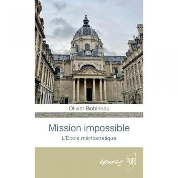 Mission impossible. L'école méritocratique