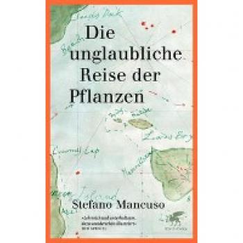 Stefano Mancuso Die Unglaubliche Reise Der Pflanzen