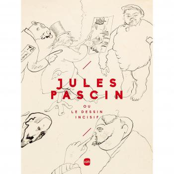 Jules Pascin ou le dessin incisif