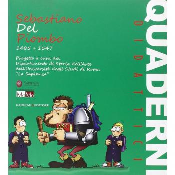 Quaderni didattici. Sebastiano Del Piombo