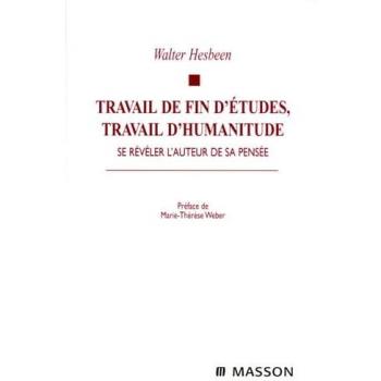 Travail De Fin D'études, Travail D'humanitude