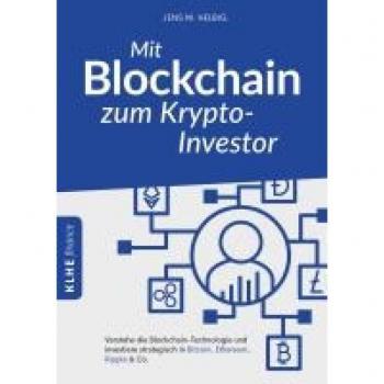 Helbig, Jens: Mit Blockchain zum Krypto-Investor