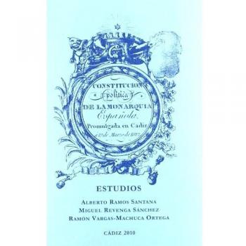 Constitución política de la Monarquía Española promulgada en Cádiz a 19 de marzo de 1812: Discurso preliminar leído en las Cortes, al pre (Tapa dura).
