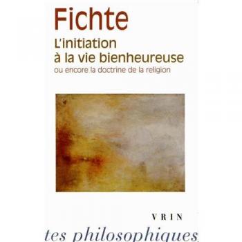 L'initiation à la vie bienheureuse