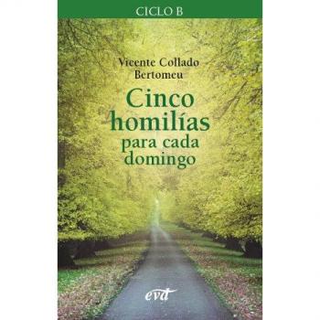 Cinco homilías para cada domingo 2