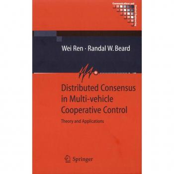 Distributed Consensus in Multi-Vehicle Cooperative Control