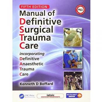 Boffard, Kenneth David Manual Of Definitive Surgical Trauma Care, Fifth Edition