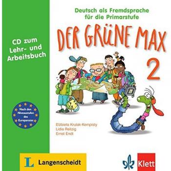 Der grüne Max 2: Deutsch als Fremdsprache für die Primarstufe. Audio-CD zum Lehr