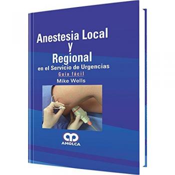 ANESTESIA LOCAL Y REGIONAL EN EL SERVICIO DE URGENCIAS