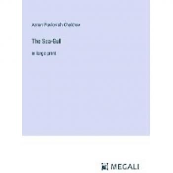 Chekhov, Anton Pavlovich: The Sea-Gull