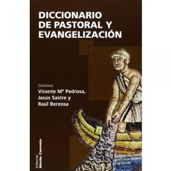 Diccionario de pastoral y evangelización