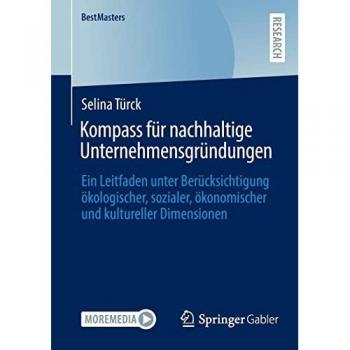 Türck, Selina: Kompass für nachhaltige Unternehmensgründungen