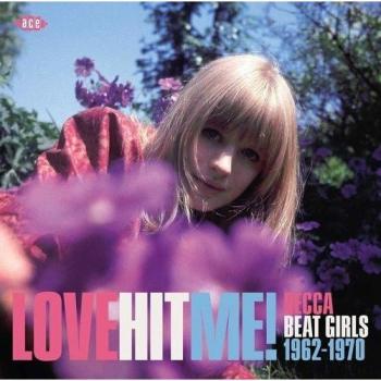 Love hit me! decca beatgirls 1963-1970