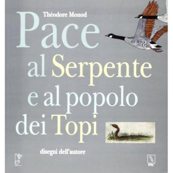 Pace al serpente e al popolo dei topi