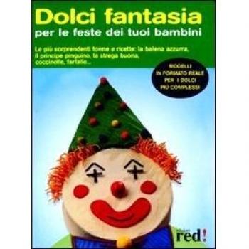 Dolci fantasia per le feste dei tuoi bambini