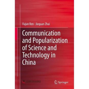 Communication and Popularization of Science and Technology in China