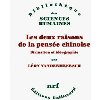Les deux raisons de la pensée chinoise