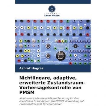 Nichtlineare adaptive erweiterte Zustandsraum-Vorhersagekontrolle von PMSM
