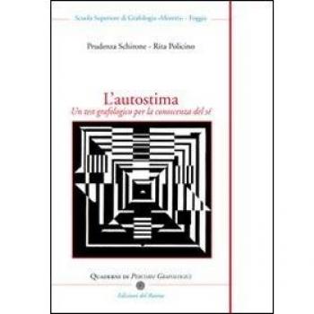 L' autostima. Un test grafologico per la conoscenza del sé